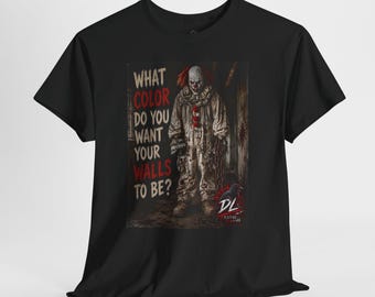 Creepy Clown Shirt, What Color Do You Want Your Walls Tee, Dark Humor Horror T-Shirt, Scary Clown Gift