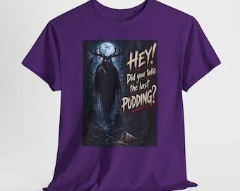 Did You Take the Last Pudding Shirt, Funny Horror T-Shirt, Cryptid Forest Monster Tee, Dark Humor Graphic Shirt, Atomic Gallows