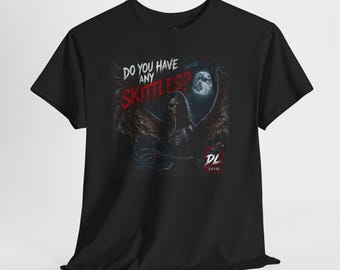 Do You Have Any Skittles Shirt, Funny Horror Monster Tee, Dark Humor Creature T-Shirt, Gothic Halloween Graphic Tee