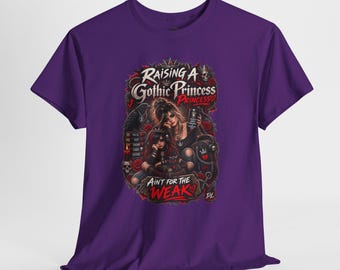 Raising a Gothic Princess Shirt, Goth Mom T-Shirt, Alternative Mother Daughter Tee, Ain't for the Weak