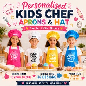 May include: Four children wearing personalised aprons and chef hats in pink, white, yellow, and blue. The aprons feature custom names and baking-themed graphics. Text includes 'Personalised KIDS CHEF APRONS & HAT', 'Fun for Little Bakers', and 'CHOOSE FROM 15 APRON COLOURS', 'CHOOSE FROM 36 DESIGNS', and 'APRON SIZE 2-5 YRS 6-13 YRS'.