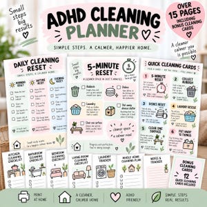 May include: An ADHD cleaning planner set featuring over 15 pages, including daily cleaning reset sheets, a 5-minute reset guide, and quick cleaning cards. The documents contain checklists, task lists, and trackers with pastel accents and black text.