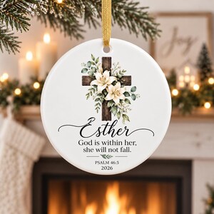 Psalm 46:5 Ceramic Ornament, Personalized Esther Christian Christmas Keepsake, Faith Gift for Women