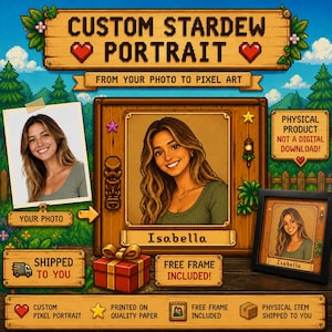 May include: A custom pixel art portrait service featuring a wooden sign with the text CUSTOM STARDEW PORTRAIT, a photo of a person, and a pixelated version of the same person labeled Isabella in a frame, with a red gift box and text details.