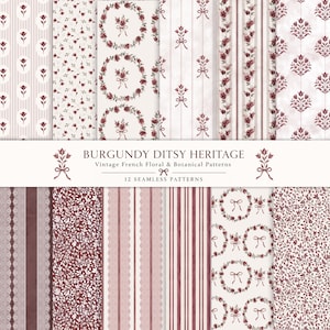 May include: A collection of twelve seamless digital patterns featuring burgundy floral and botanical motifs on cream and white backgrounds. The text BURGUNDY DITSY HERITAGE Vintage French Floral & Botanical Patterns 12 SEAMLESS PATTERNS is centred.