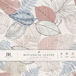 Könnte beinhalten: Ein nahtloses Muster mit botanischen Blättern in gedeckten Tönen von Altrosa, Schieferblau und Anthrazit auf hellbeigem Grund. Ein horizontales Banner zeigt den Text BR DESIGN BOTANICAL LEAVES SEAMLESS PATTERN HIGH RESOLUTION 12 x 12 IN 300 DPI.