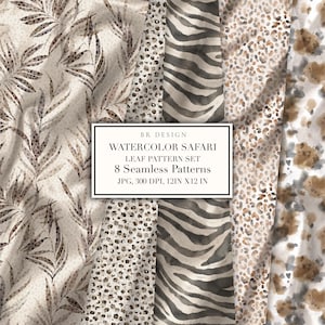 May include: A digital collection of eight seamless watercolour safari patterns featuring leaf, leopard, and zebra prints in shades of brown, grey, and cream. The central text reads BR DESIGN WATERCOLOR SAFARI LEAF PATTERN SET 8 Seamless Patterns JPG, 300 DPI, 30.48 CM X 30.48 CM.