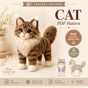 Puede incluir: Un patrón de ganchillo para un gato atigrado marrón con patas y pecho blancos. La imagen incluye el texto "CROCHET PATTERN", "CAT", "PDF Pattern", "PDF DIGITAL DOWNLOAD", "AMIGURUMI", "Huma Crochet Lab", "FRONT VIEW", "SIDE VIEW", "PDF DOWNLOAD", "STEP-BY-STEP INSTRUCTIONS", "WRITTEN INSTRUCTIONS" y "BEGINNER FRIENDLY".