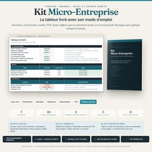 May include: A digital business management kit for Excel and Google Sheets titled Kit Micro-Entreprise. It includes a dashboard spreadsheet, a 10-page manual, and features seven tabs for tracking revenue, expenses, tax thresholds, and VAT calculations.