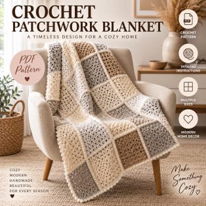 May include: A crochet patchwork blanket featuring a grid of square blocks in shades of cream, beige, tan, and grey. The blanket has a textured stitch pattern and a small pom-pom border. Text on the image reads CROCHET PATCHWORK BLANKET.