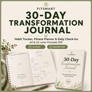 May include: A Fitsmart 30-Day Transformation Journal printable PDF featuring a habit tracker, fitness planner, and daily check-ins. The set includes an open spiral-bound planner showing daily goals and a closed journal cover with leaf illustrations.