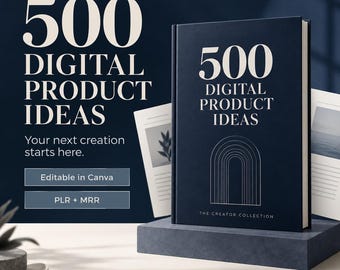 Op de afbeelding: Een donkerblauw boek met de titel 500 DIGITAL PRODUCT IDEAS, een witte boogafbeelding en de tekst THE CREATOR COLLECTION. De achtergrond bevat dezelfde titel in grote witte letters, samen met de zin Your next creation starts here.