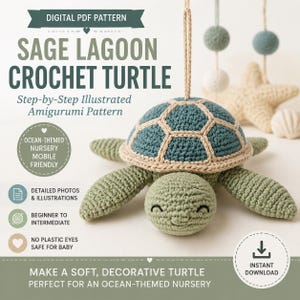 Op de afbeelding: Een digitaal PDF-patroon voor een Sage Lagoon gehaakte schildpad, met een groene gehaakte schildpad met een blauwgroen en beige schild. De tekst bevat 'Sage Lagoon Crochet Turtle', 'Step-by-Step Illustrated Amigurumi Pattern' en 'Instant Download'.