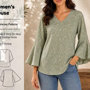 May include: A sage green blouse with a white floral pattern, featuring a V-neckline and flared bell sleeves. The image includes text: Women's Blouse, PDF Sewing Pattern, Illustrated Step by Step Sewing instructions, and Inclusive Sizing.