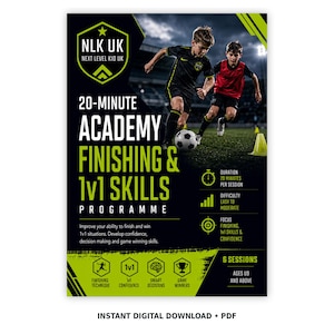 May include: A promotional flyer for the NLK UK Next Level Kid UK 20-Minute Academy Finishing & 1v1 Skills Programme. The design features two football players on a pitch, text detailing session duration, difficulty, and focus, plus six icons.