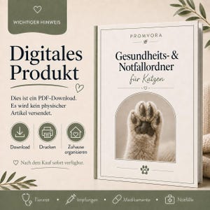 May include: A digital product listing for a cat health and emergency binder. The cover features the text 'Gesundheits- & Notfallordner für Katzen' and a photo of a cat paw. Icons for download, printing, and organization are included.