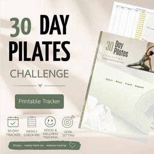 Puede incluir: Un conjunto de seguimiento imprimible 30 Day Pilates Challenge que incluye una portada con una persona en pose de yoga, una cuadrícula de seguimiento de 30 días, una hoja de control semanal y una página de instrucciones en tonos verdes y blancos.