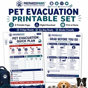 May include: A digital pet evacuation printable set featuring two pages titled Pet Evacuation Quick Plan and Grab Before You Go. The documents include checklists for containment, food, water, health, identification, sanitation, and comfort for pets.