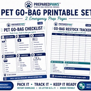 May include: A printable pet go-bag set featuring two emergency prep pages. The first page is a checklist with categories for food, medical, ID, containment, sanitation, and comfort. The second page is a restock tracker for supplies.