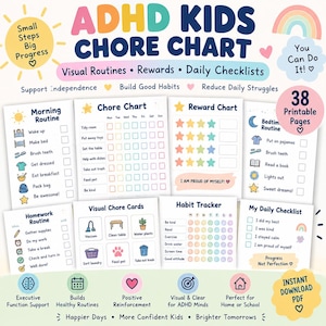 May include: A collection of printable ADHD kids chore chart pages featuring colorful icons and text. Includes morning, bedtime, and homework routines, chore and reward charts, habit trackers, and daily checklists with motivational phrases.