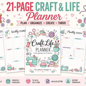 May include: A 21-page craft and life planner printable PDF featuring illustrated sewing machines, yarn, scissors, and buttons. The cover displays the text Craft Life PLANNER A little planning. A lot of creativity. Includes daily, weekly, monthly, and self-care pages.