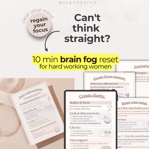 Op de afbeelding: Een digitale gids getiteld Can't think straight? 10 min brain fog reset for hard working women. Het bevat pagina's met koppen zoals Daily reset actions, Create clarity, Gentle focus support en Reset your mind met tekstuele aanwijzingen.