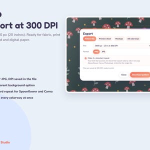 Peut inclure: Une interface num&eacute;rique pour Repeat Studio affichant une fen&ecirc;tre d'exportation avec des param&egrave;tres pour 300 DPI, 6000 px et 50,8 cm. Le fond pr&eacute;sente un motif vert fonc&eacute; de champignons rouges et de feuilles blanches. Texte : Export at 300 DPI.