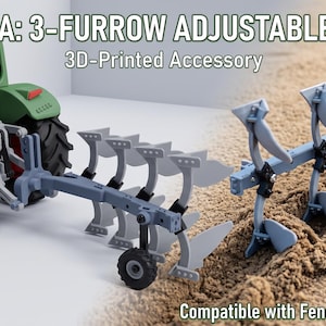 May include: A 3D-printed Fendella 3-furrow adjustable plough accessory in light gray, shown attached to a green toy tractor and also positioned in brown soil. The text reads FENDELLA: 3-FURROW ADJUSTABLE PLOUGH, 3D-Printed Accessory, Compatible with Fendt-Style Tractors.