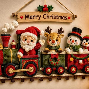 May include: A crochet wall hanging featuring a train with Santa Claus, a reindeer, a snowman, and a penguin in the carriages. Above the train, a wooden sign reads Merry Christmas with holly accents. The train runs on a crocheted track.
