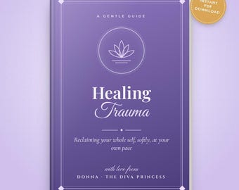 Healing Trauma Self-Care Guide PDF, Gentle Healing Workbook for Women, Feel Safe Again, Emotional Healing Ebook, Instant Download