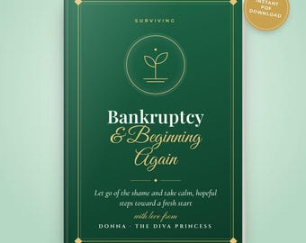 Surviving Bankruptcy Guide PDF, Money Stress Self-Care Workbook for Women, Let Go of Financial Shame, Fresh Start, Instant Download