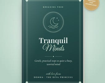 Tranquil Minds Anxiety Relief Guide PDF, Calm a Worried Mind, Self-Care Workbook for Women, Stress and Overthinking Help, Instant Download