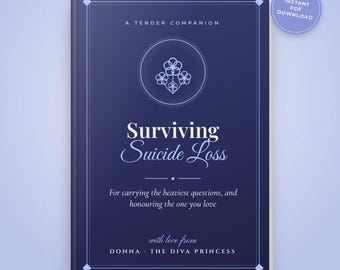 Surviving Suicide Loss Grief Guide PDF, Gentle Support After Losing a Loved One, Bereavement Self-Care Workbook, Instant Download