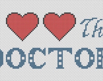 I Love the Doctor Cross Stitch - Inspired by Doctor Who ( Printable PDF ) - Immediate Download from Etsy - Pattern 2 Hearts Tardis Letters
