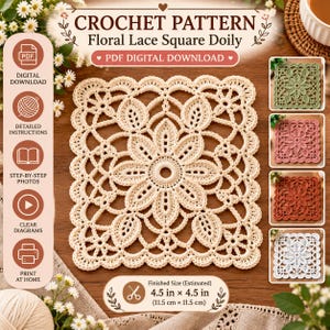 May include: A cream-colored square crochet doily with a central floral lace pattern. The digital download pattern includes detailed instructions, step-by-step photos, and diagrams. The finished size is estimated at 4.5 inches by 4.5 inches.