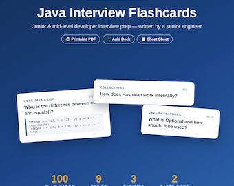 Java Interview Flashcards | 100 Questions & Answers | Printable PDF + Anki Deck | Tech Interview Prep for Junior Mid Developers