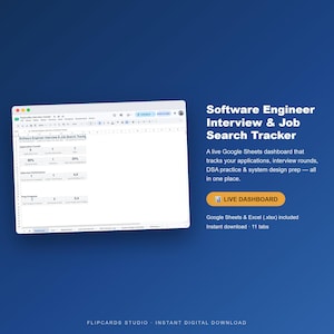 May include: A digital Software Engineer Interview & Job Search Tracker dashboard displayed on a screen. The Google Sheets interface shows application metrics, interview performance, and prep progress. Includes an orange Live Dashboard button.