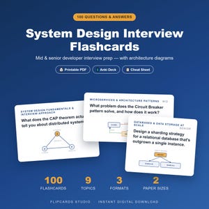 May include: System Design Interview Flashcards featuring 100 questions and answers for developer prep. Includes architecture diagrams, printable PDF, Anki deck, and cheat sheet formats. Covers 9 topics across 100 flashcards in 3 formats and 2 paper sizes.