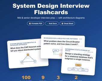 System Design Interview Flashcards | 100 Q&A | 12 Diagrams | PDF Anki Deck | Mid Senior Career Prep | Printable Cards
