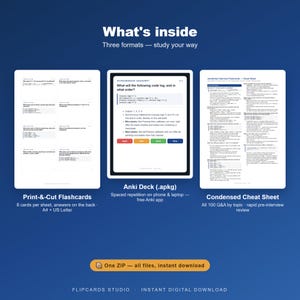 May include: A digital study resource set featuring three formats: printable flashcards with eight cards per sheet, an Anki deck file for spaced repetition, and a condensed cheat sheet for interview review, all contained in a single ZIP file.
