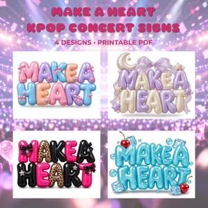 以下が含まれることがあります： MAKE A HEARTという文字がバルーン風のフォントで描かれた、印刷可能なKPOPコンサート用サインのデザイン4種。パステルピンクとブルー、リボン付きのラベンダーとクリーム、黒とピンクのヒョウ柄、氷とサクランボが添えられたブルーのデザインが含まれています。