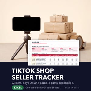 May include: A smartphone mounted on a small black tripod next to a stack of brown paper packages and a roll of tape. A digital spreadsheet titled INSIGHTS displays business data including records and top products. Text reads TIKTOK SHOP SELLER TRACKER.