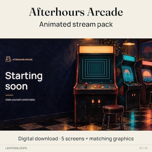 May include: An animated stream pack titled Afterhours Arcade featuring a digital starting soon screen with a retro arcade cabinet, a joystick, colourful buttons, and a stool on a checkered floor. The text reads Starting soon and Make yourself comfortable.