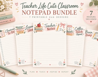 Teacher Notepad Printable Bundle, 7 Cute Classroom Notepads, Teacher Notes & To Do List, 4x6 PDF PNG, Instant Download