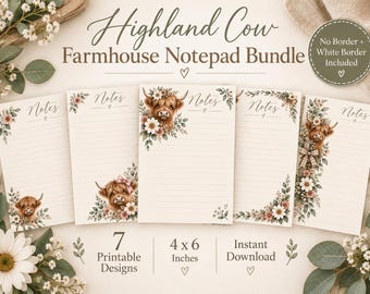 Highland Cow Printable Notepad Bundle, 7 Floral Farmhouse 4x6 Note Pages, PDF PNG Digital Download