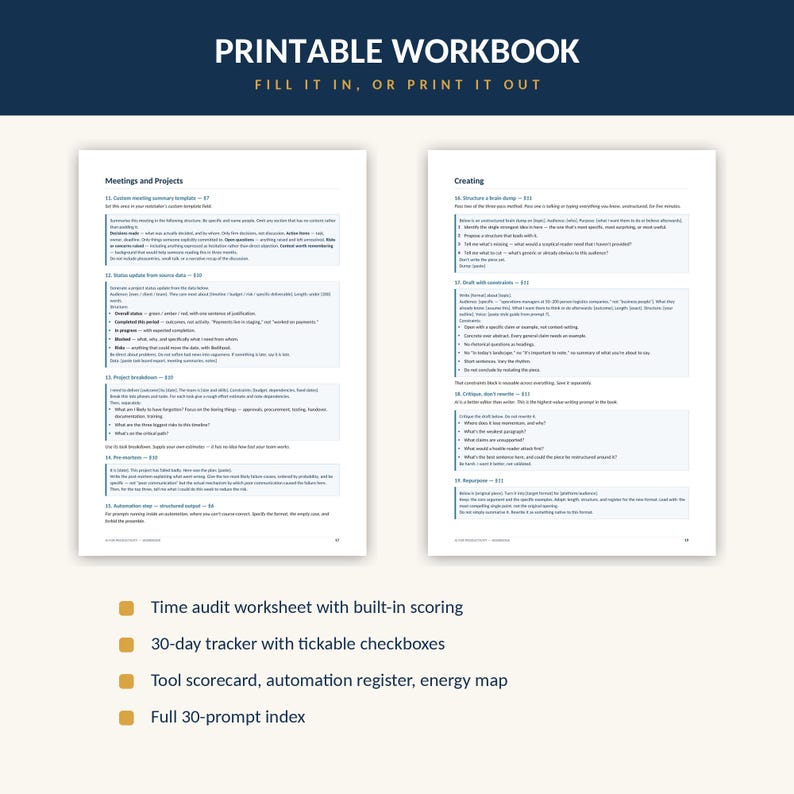 May include: A printable workbook featuring two pages of text titled Meetings and Projects and Creating. The document includes sections for time audit worksheets, a 30-day tracker with checkboxes, a tool scorecard, an automation register, and a 30-prompt index.
