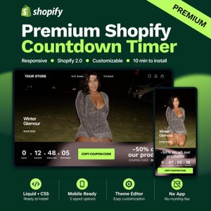Könnte beinhalten: Eine digitale Shopify-Countdown-Timer-Schnittstelle, die auf Desktop- und Mobilbildschirmen angezeigt wird. Die dunkelgrüne Grafik enthält den Text Premium Shopify Countdown Timer, Responsive, Shopify 2.0, Customizable, 10 min to install und Liquid + CSS.