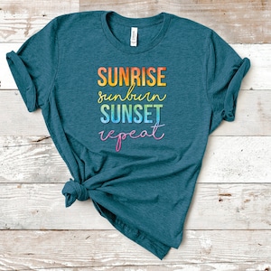 Sunrise Sunburn Sunset Repeat -  Transfer
