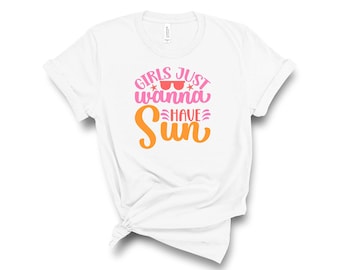 Girls Just Wanna Have Sun - Graphic Tee