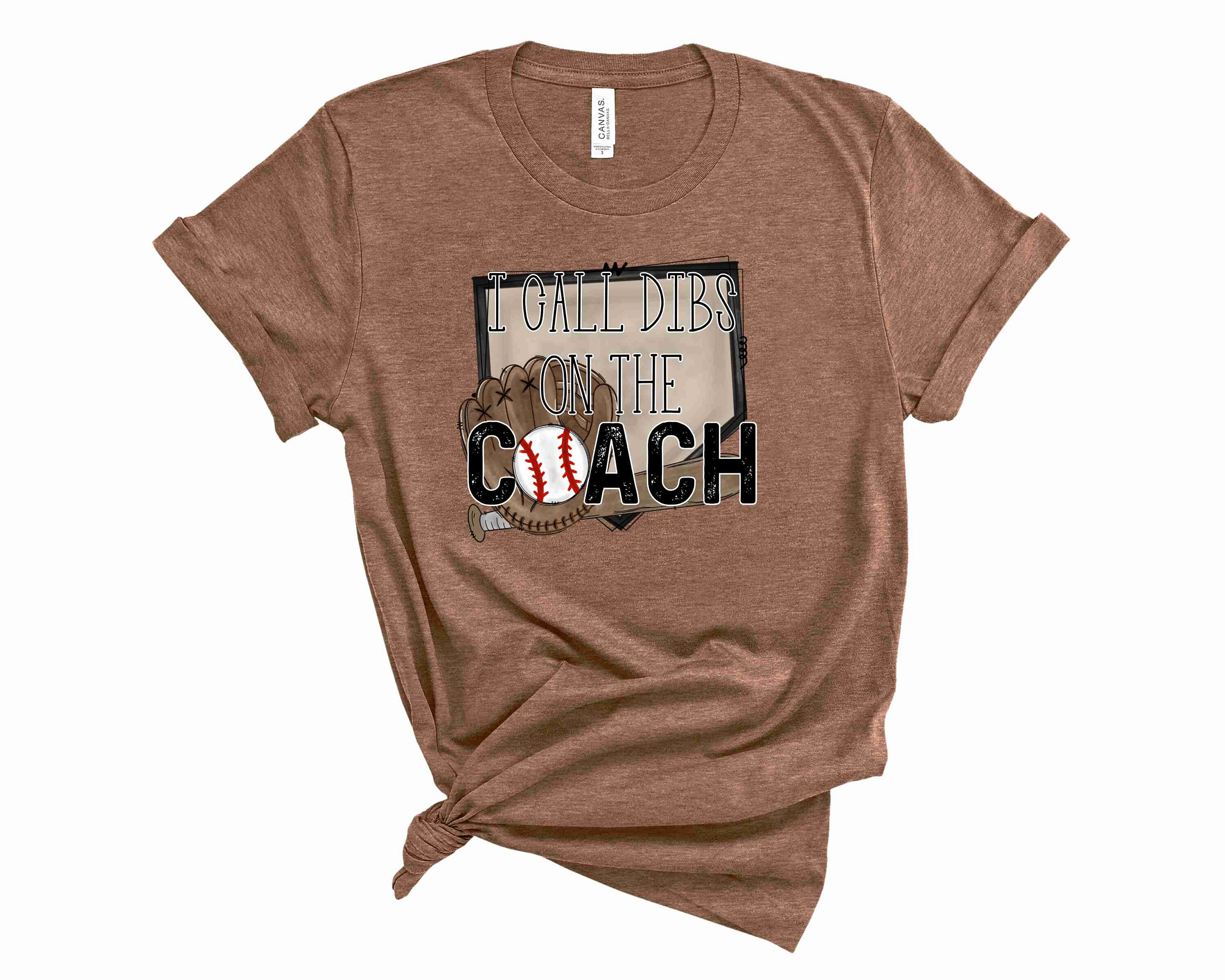 I Call Dibs on the Coach Graphic Tee - Etsy New Zealand